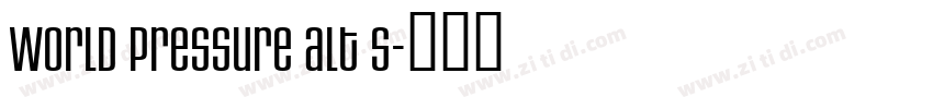World Pressure Alt S字体转换